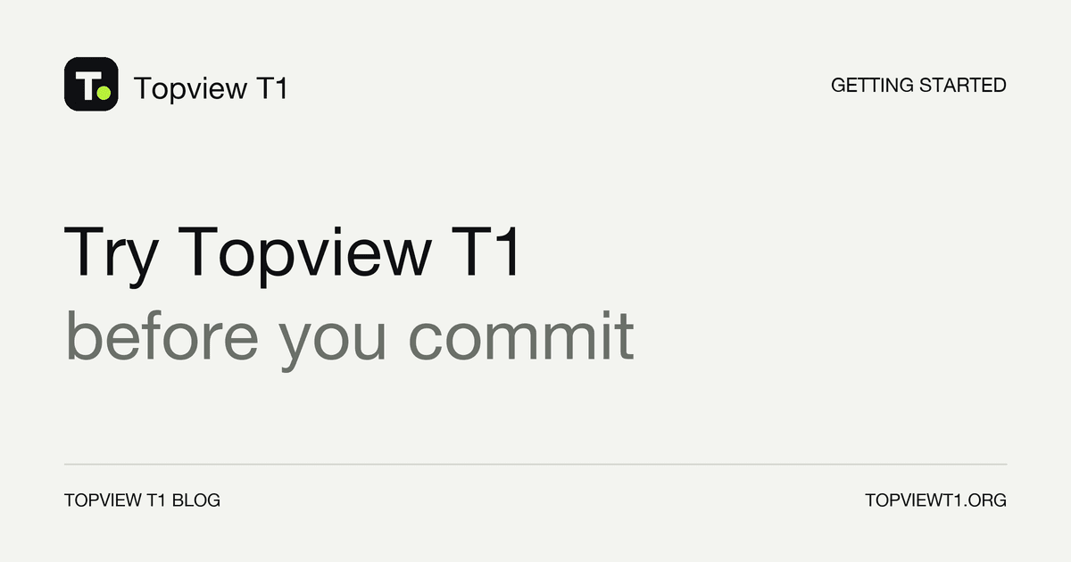 Topview T1 Free Trial: How to Try It Before You Commit